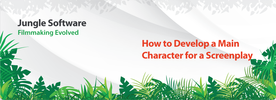 How to Develop a Main Character